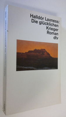 Halldor Laxness : Die glucklichen Krieger : roman