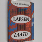 Liisa Kiesiläinen : Lapsen laatu - pikkukuva 1