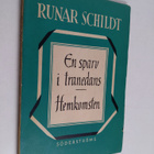 Runar Schildt : En sparv i tranedans ; Hemkomsten - pikkukuva 1