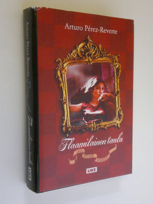 Arturo Perez-Reverte : Flaamilainen taulu
