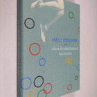 Heli Kruger : Olen koskettanut taivasta - pikkukuva 1