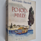 Riccardo Bacchelli : Po-joen mylly - pikkukuva 1
