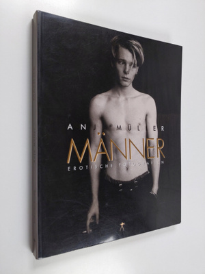 Anja Muller : Manner : Erotische Fotografien