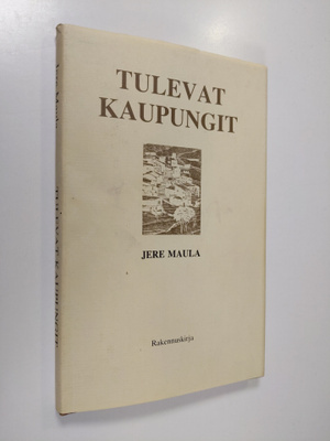 Jere Maula : Tulevat kaupungit