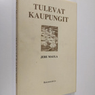 Jere Maula : Tulevat kaupungit - pikkukuva 1