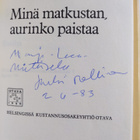 Jyrki Pellinen : Minä matkustan, aurinko paistaa (signeer... - pikkukuva 3