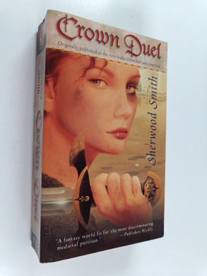 Sherwood Smith : Crown Duel