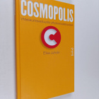 Elisa Juholin : Cosmopolis : yhteiskuntavastuusta yritysk... - pikkukuva 1