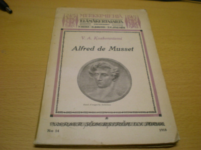 V.A. Koskenniemi: Alfred de Musset