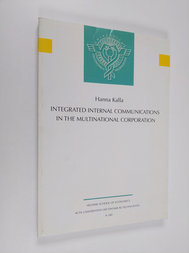 Hanna Kalla : Integrated Internal Communications in the M...