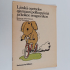 ja Börje Svensson : Läiskä opettelee ajamaan polkupyörää ... - pikkukuva 1