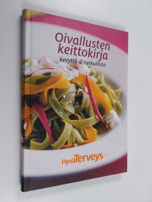 Nina (toim.) Hirsimäki : Oivallusten keittokirja : kevytt...