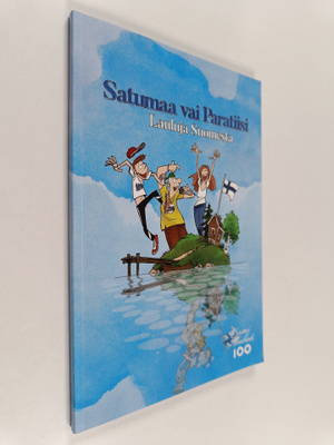 Satumaa vai paratiisi - Lauluja suomesta