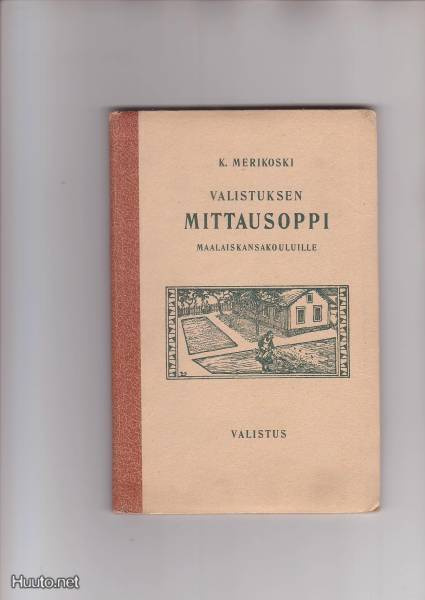 Mittausoppi, maalaiskansakouluille , 1935.