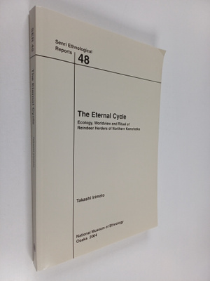 Takashi Irimoto : The eternal cycle : ecology, worldview ...