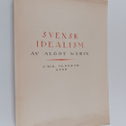 Algot Werin : Svensk idealism - Essayer - pikkukuva 1