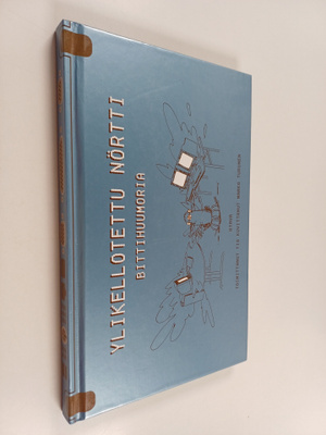 Ylikellotettu nörtti : bittihuumoria