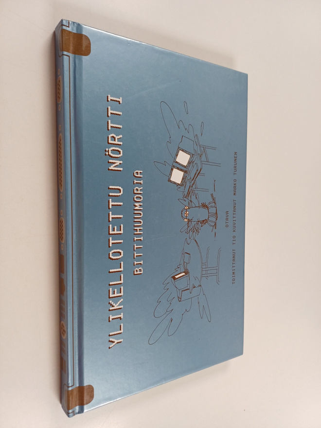 Ylikellotettu nörtti : bittihuumoria