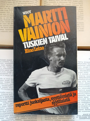 Eino Leino - Martti Vainion tuskien taival (nid.)