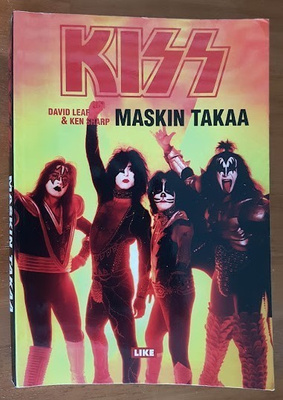 David Leaf & Ken Sharp: Kiss - Maskin takaa