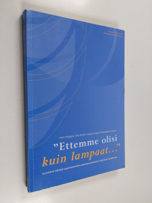 "Ettemme olisi kuin lampaat..." : syventäviä tekstejä org...