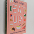 Ruby Tandoh : Eat Up! : Food, Appetite and Eating what Yo... - pikkukuva 1