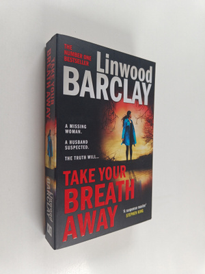 Linwood Barclay : Take Your Breath Away
