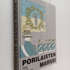 Raimo Kallio-Mannila : Porilaisten marssi Osa 1 - pikkukuva 1