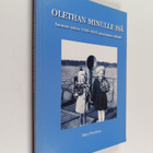 Päivy Penttinen : Olethan minulle isä : Suomen sotien 193... - pikkukuva 1