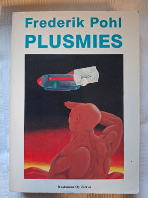 Pohl, Frederik: Plusmies