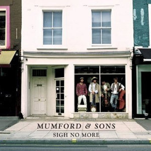 MUMFORD & SONS: Sigh no more (CD), ks. ESITTELY