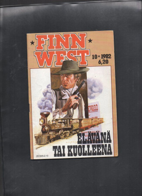 FINN WEST n:o 10 1982 Elävänä tai kuolleena.