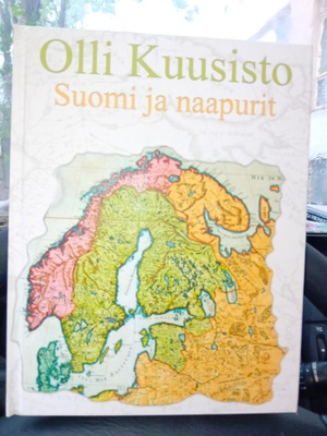 Olli Kuusisto : Suomi ja naapurit ( SIS POSTIKULU )