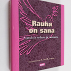 Rauha on sana : ajatuksia sodasta ja rauhasta - pikkukuva 1