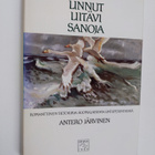 Antero Järvinen : Linnut liitävi sanoja : romanttinen tie... - pikkukuva 1