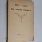 Berta Edelfelt : Alexandra Edelfelt : en levnadsteckning ... - pikkukuva 1