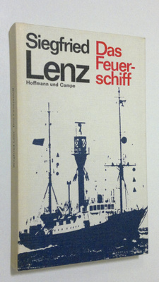 Siegfried Lenz : Das Feuerschiff : Erzählung