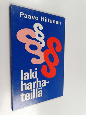 Paavo Hiltunen : Laki harhateillä