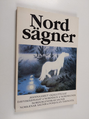Nordsägner = Avannaamiut oqaluttuaat davvimaidnasat = Po...