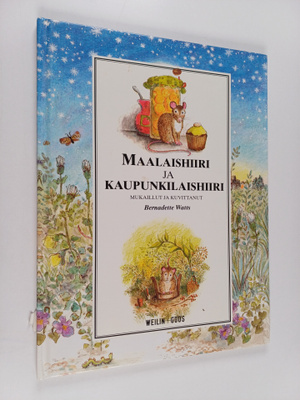 Bernadette Watts : Maalaishiiri ja kaupunkilaishiiri : Ai...