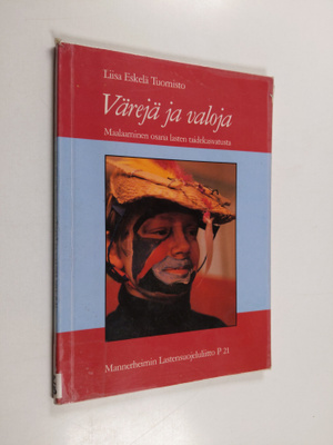 Liisa Eskelä Tuomisto : Värejä ja valoja : maalaaminen os...