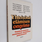 Yhteisönä elämisen ongelma : studia generalia -esitelmäsa... - pikkukuva 1