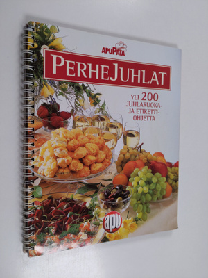 Marja Malinen : Perhejuhlat : yli 200 juhlaruoka- ja etik...