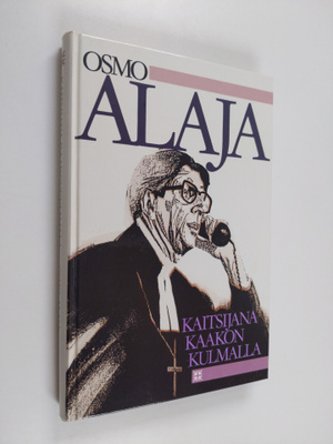 Osmo Alaja : Kaitsijana kaakonkulmalla