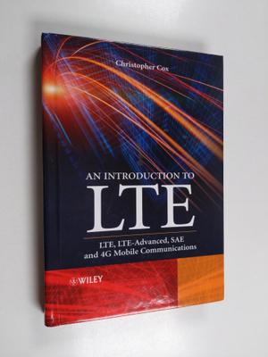 Christopher Cox : An Introduction to LTE - LTE, LTE-Advan...