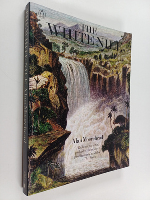 Alan Moorehead : The White nile