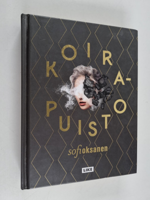 Sofi Oksanen : Koirapuisto (signeerattu)