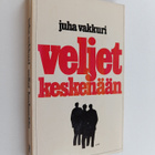 Juha Vakkuri : Veljet keskenään - pikkukuva 1