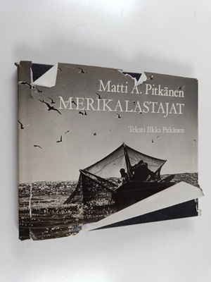 Ilkka Pitkänen ym. : Merikalastajat