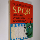 Paul H. Bonner : S.P.Q.R. : romaani nykypäivien Roomasta - pikkukuva 1